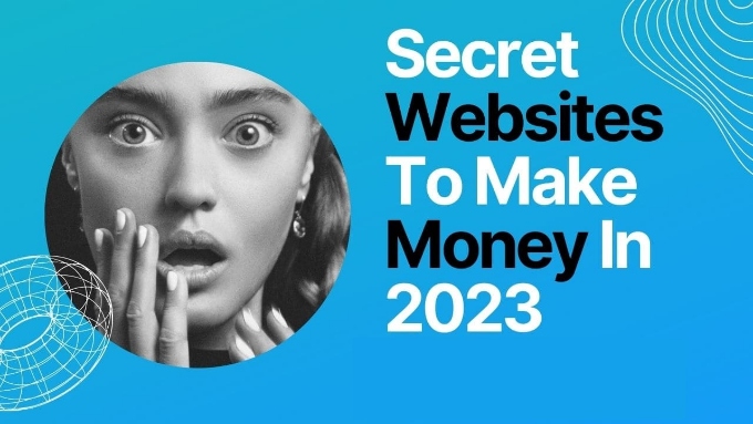 Secret-Websites-to-Make-Money